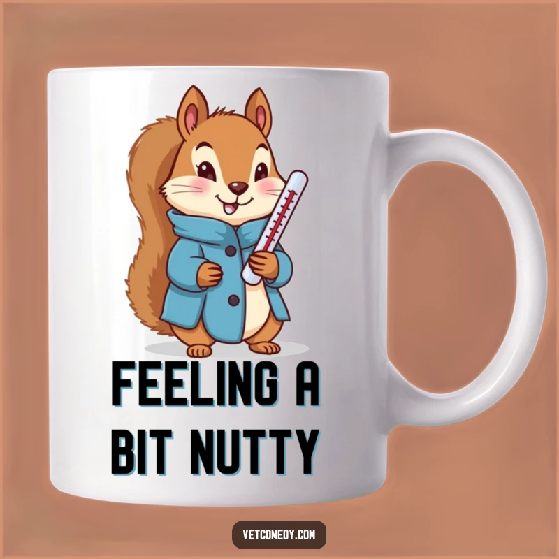 Funny Squirrel Doctor Mug: Determined Blue Coat Squirrel With Thermometer, Perfect Funny Gift
