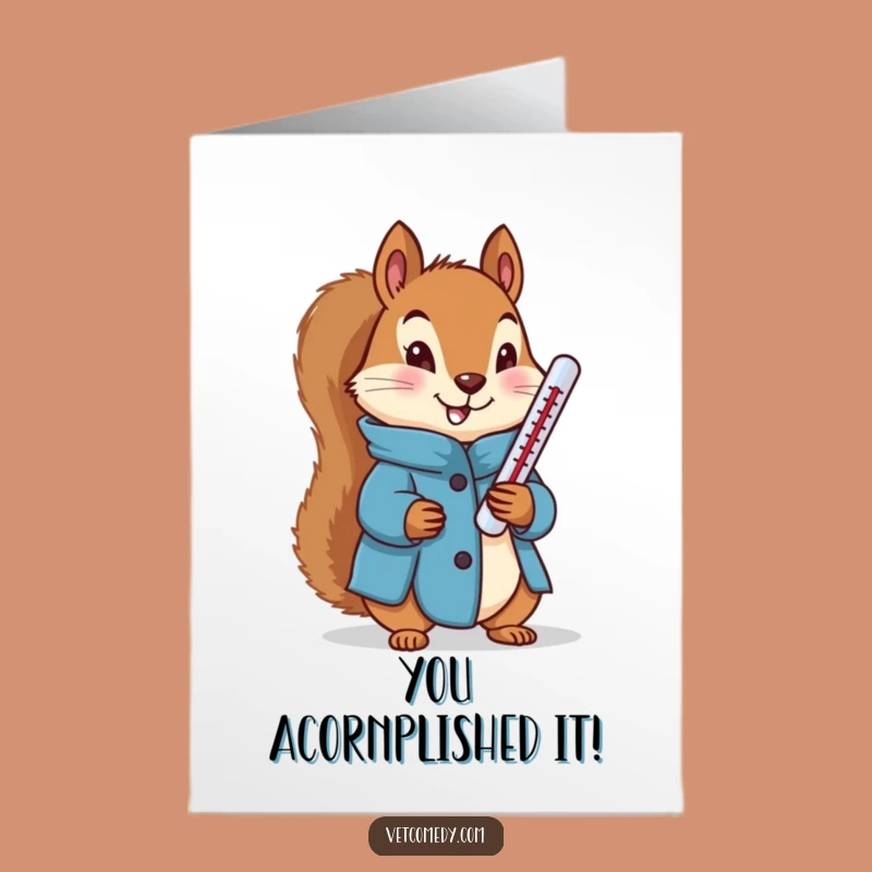 Free Printable Congrats Card: Cheerful Squirrel Health Officer Humor Downloadable Greeting, Perfect for Wellness