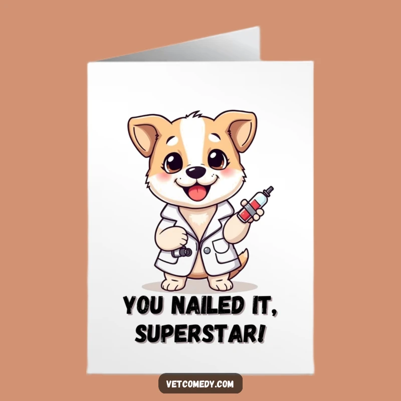 Free Printable Congrats Card: Hilarious Dog Vet Success Downloadable Greeting, Perfect for Achievements